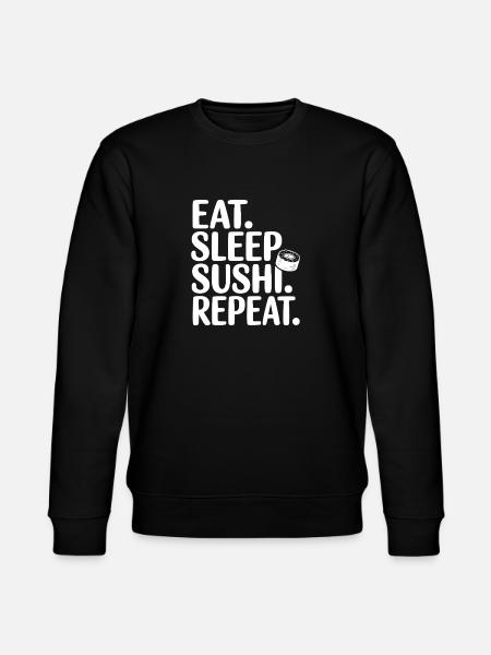 Eat. Sleep. Sushi. Repeat. - Stanley/Stella CHANGER Unisex Organic Sweatshirt - black