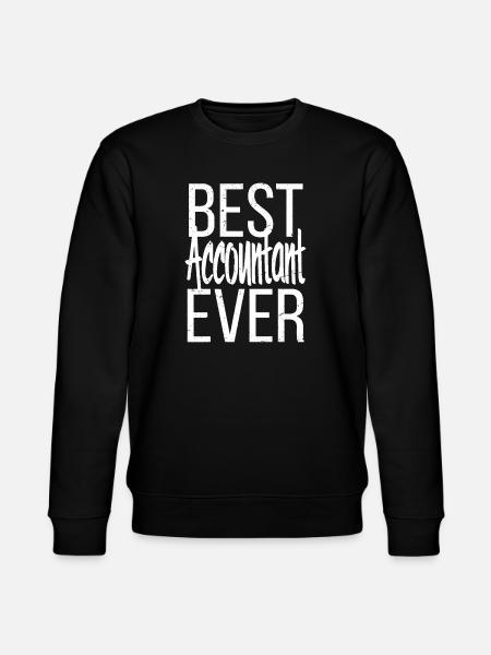 best accountant ever - Stanley/Stella CHANGER Unisex Organic Sweatshirt - black