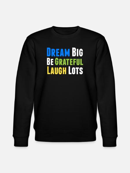 Positive Thinking Inspirational Motivational - Stanley/Stella CHANGER Unisex Organic Sweatshirt - black