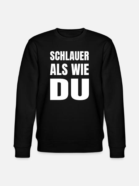 SCHLAUER ALS WIE DU - Stanley/Stella Unisex Bio-Sweatshirt CHANGER - Schwarz