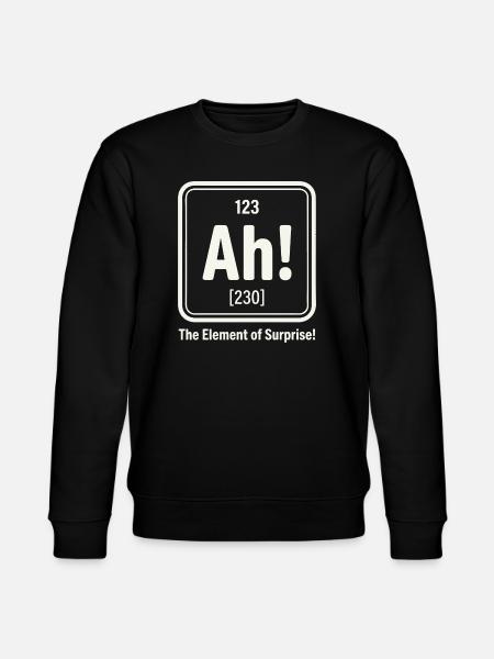 Element of surprise Ah! - Stanley/Stella CHANGER Unisex Organic Sweatshirt - black