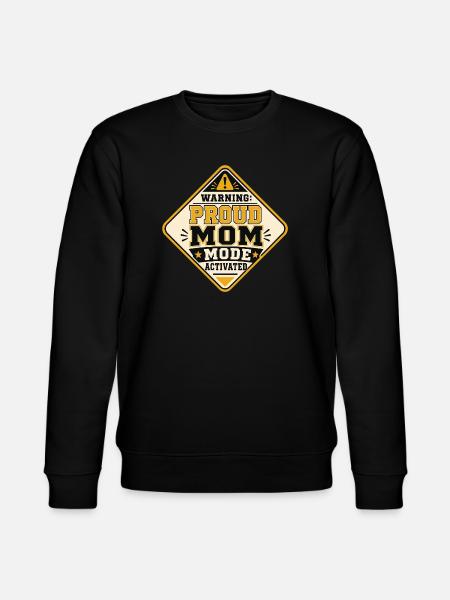 Proud Mom Mode Activated - Stanley/Stella CHANGER Unisex Organic Sweatshirt - black