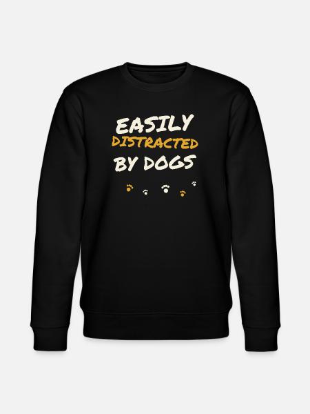 Easily Distracted By Dogs - Stanley/Stella CHANGER Unisex Organic Sweatshirt - black