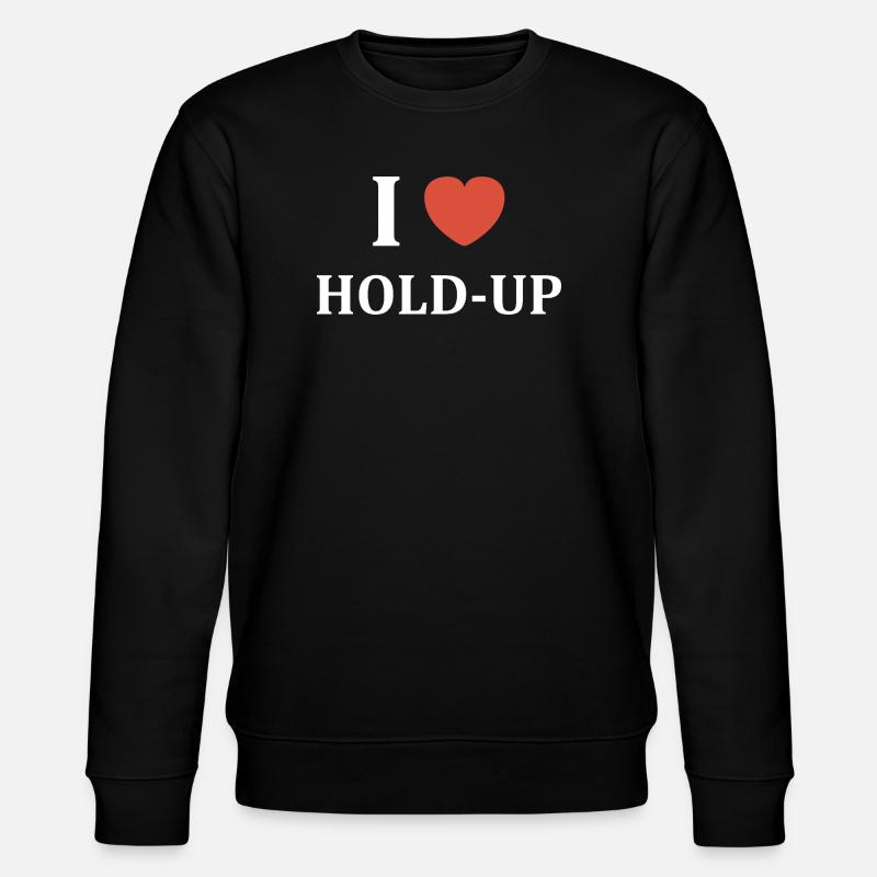 J’aime Hold-Up - Sweat bio CHANGER Stanley/Stella Unisexe - noir
