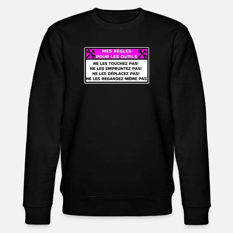 Mes règles pour les outils - Sweat bio CHANGER Stanley/Stella Unisexe - noir