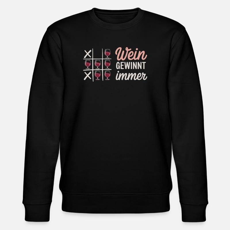 Wine Always Wins Tic Tac Toe Funny Saying - Stanley/Stella CHANGER Unisex Organic Sweatshirt - black