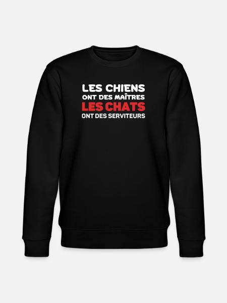 Chats et Chiens: Maîtres et Serviteurs - Sweat bio CHANGER Stanley/Stella Unisexe - noir
