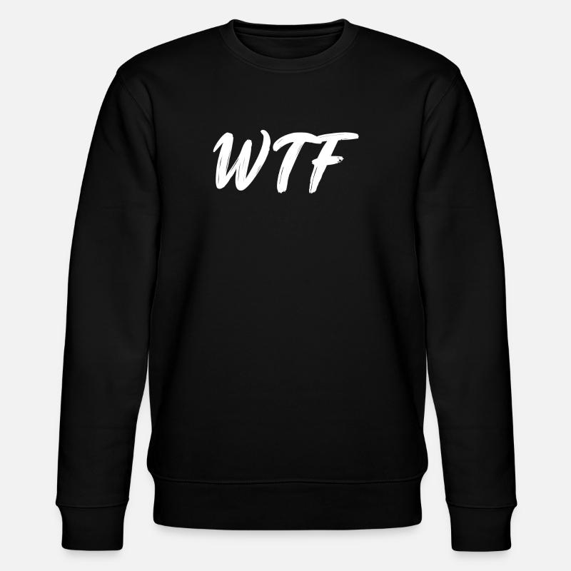 WTF - Stanley/Stella Unisex Bio-Sweatshirt CHANGER  - Schwarz