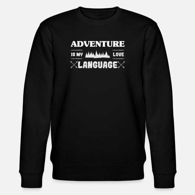 Adventure is my language - Stanley/Stella CHANGER Unisex Organic Sweatshirt - black