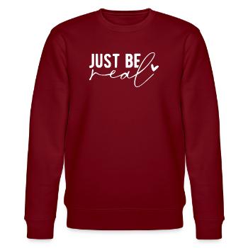 Just Be Real – Authenticity & Self-Confidence - Stanley/Stella CHANGER Unisex Organic Sweatshirt - burgundy - Front - Nik (191cm) & Marisol (170cm)