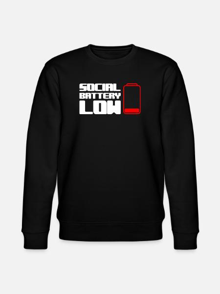 Geek Low Social Battery - Stanley/Stella CHANGER Unisex Organic Sweatshirt - black