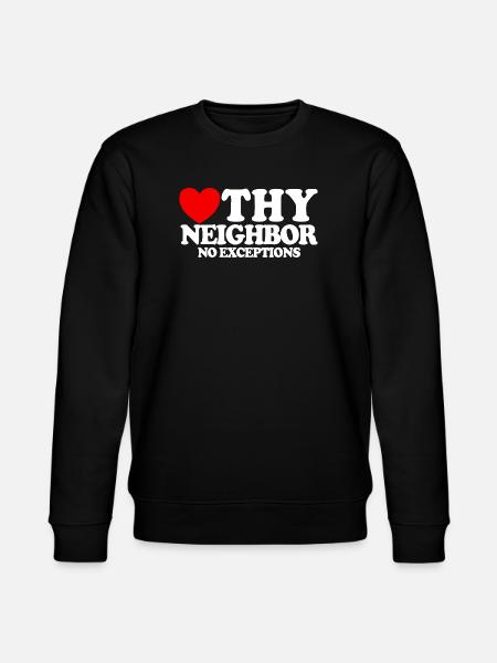 Love your neighbor – without exception. Christian - Stanley/Stella CHANGER Unisex Organic Sweatshirt - black