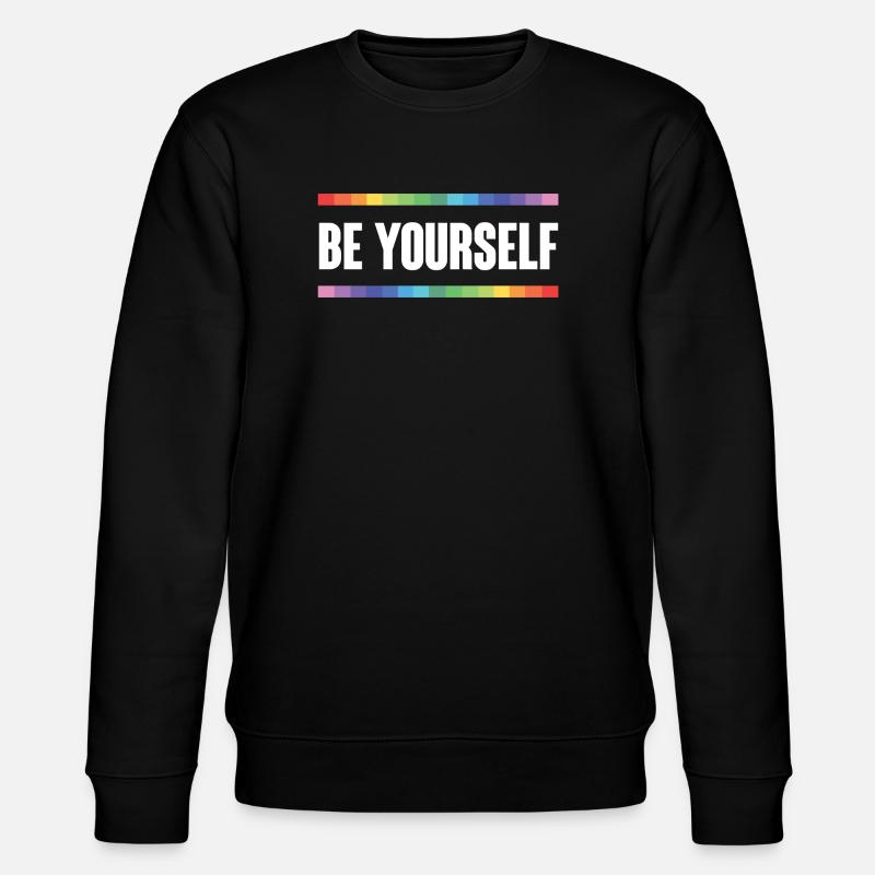 LGBTQ Pride Month - Be Yourself - Stanley/Stella CHANGER Unisex Organic Sweatshirt - black