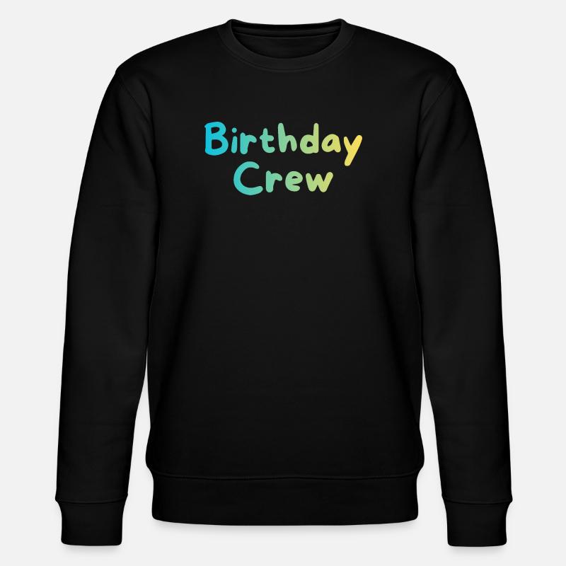 Birthday Crew - Stanley/Stella Unisex Bio-Sweatshirt CHANGER  - Schwarz