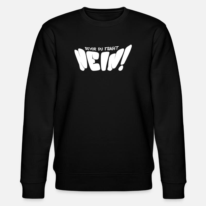 Bevor Du Fragst Nein - Stanley/Stella Unisex Bio-Sweatshirt CHANGER  - Schwarz