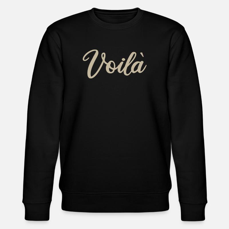 Voila Manuscrit Script Design - Sweat bio CHANGER Stanley/Stella Unisexe - noir