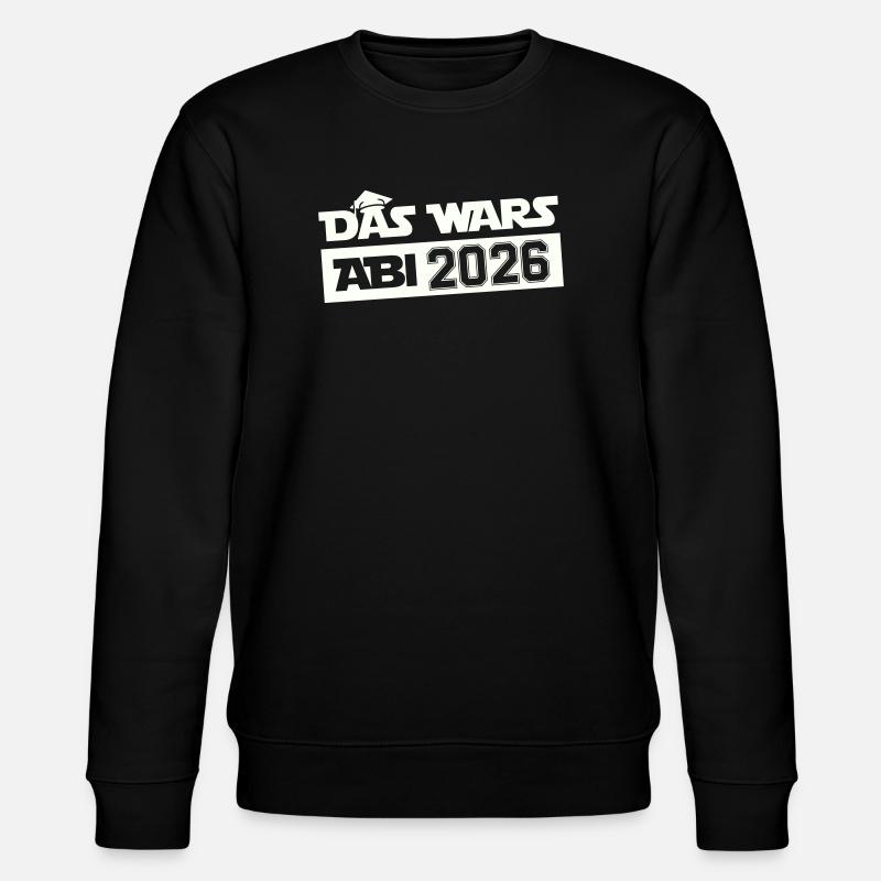 DAS WARS Abi 2026 - Stanley/Stella Unisex Bio-Sweatshirt CHANGER  - Schwarz