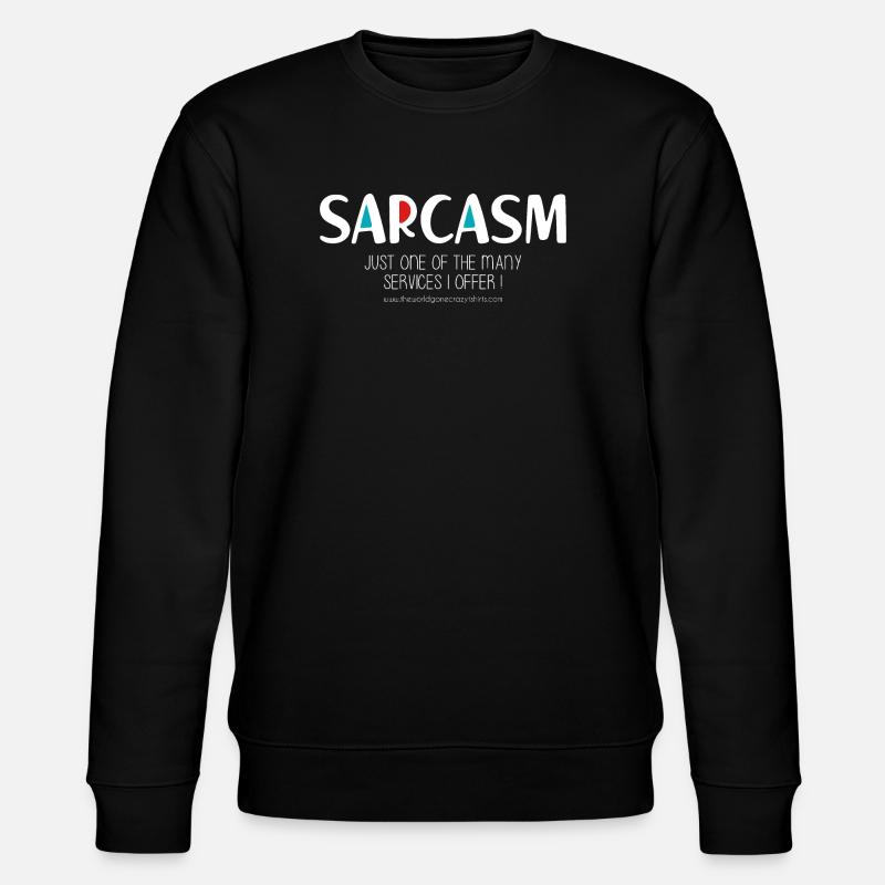 Sarkasmus (düster) - Stanley/Stella Unisex Bio-Sweatshirt CHANGER  - Schwarz