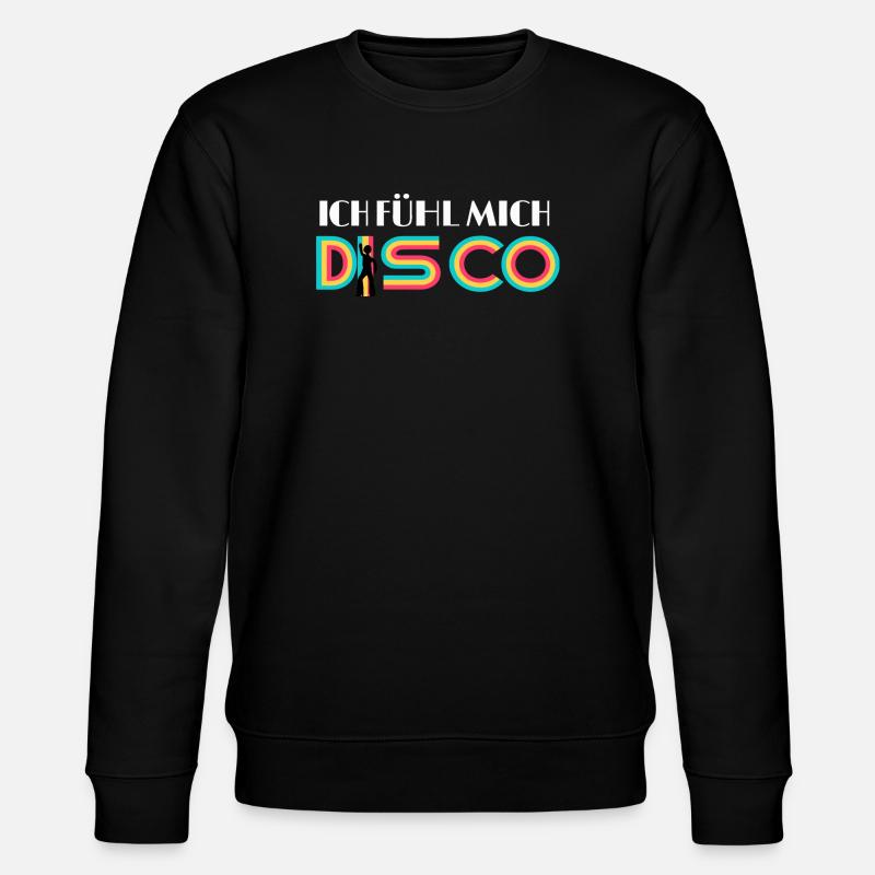 I FEEL DISCO, - Stanley/Stella CHANGER Unisex Organic Sweatshirt - black