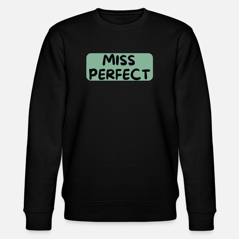 Miss Perfect - Stanley/Stella Unisex Bio-Sweatshirt CHANGER  - Schwarz