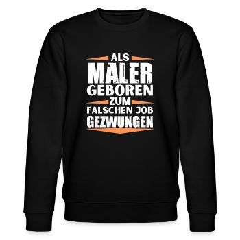 Maler im falschen Job gelandet - Stanley/Stella Unisex Bio-Sweatshirt CHANGER  - Schwarz - Vorne - Nik (191cm) & Marisol (170cm)