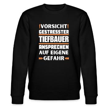 Gestresster Tiefbauer nicht ansprechen! - Stanley/Stella Unisex Bio-Sweatshirt CHANGER  - Schwarz - Vorne - Nik (191cm) & Marisol (170cm)