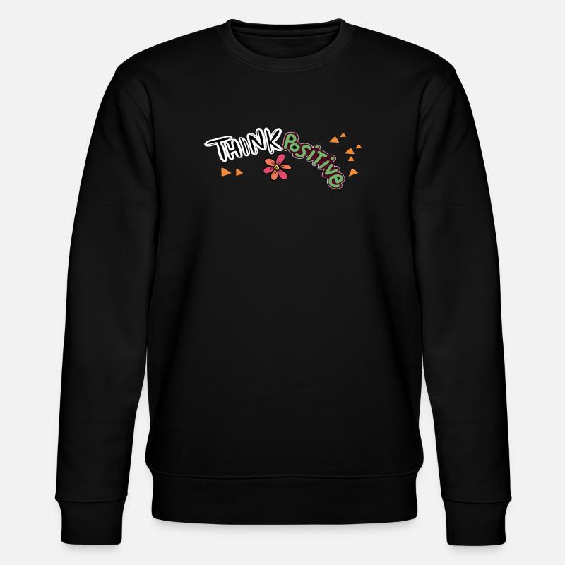 Pensez positivement - Sweat bio CHANGER Stanley/Stella Unisexe - noir