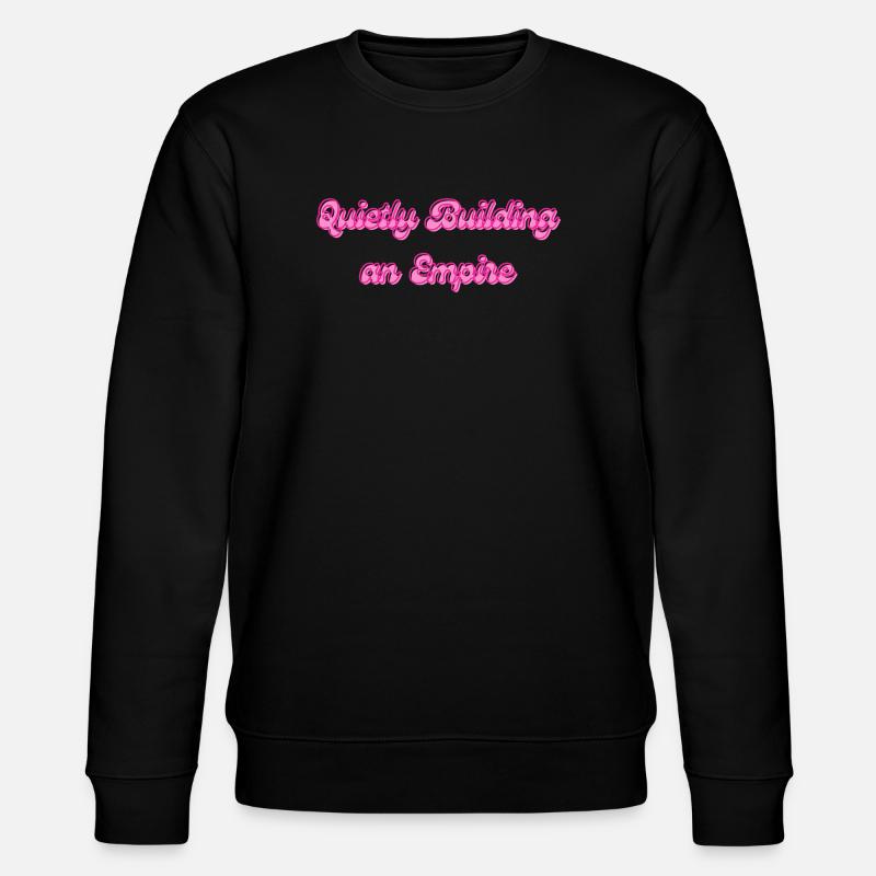 Leise ein Imperium aufbauen - Stanley/Stella Unisex Bio-Sweatshirt CHANGER  - Schwarz