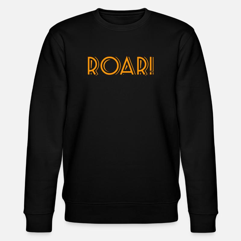 ROAR ! - Stanley/Stella Unisex Bio-Sweatshirt CHANGER  - Schwarz
