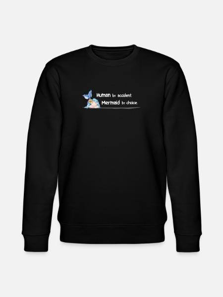 Human by Accident – Mermaid by Choice - Stanley/Stella CHANGER Unisex Organic Sweatshirt - black