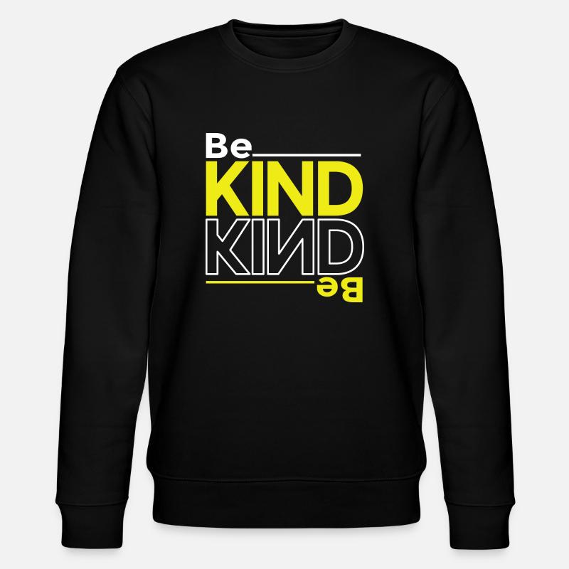 Be Kind - Stanley/Stella Unisex Bio-Sweatshirt CHANGER  - Schwarz