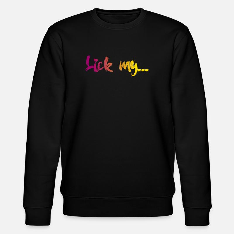 Lick my - Stanley/Stella Unisex Bio-Sweatshirt CHANGER  - Schwarz
