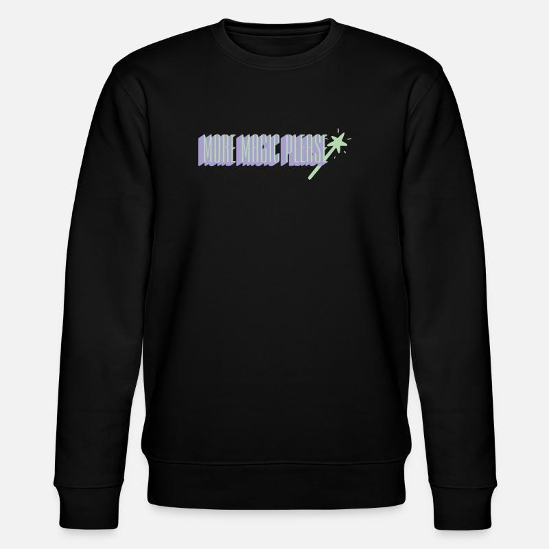 More Magic Please Wand Art - Stanley/Stella Unisex Bio-Sweatshirt CHANGER  - Schwarz