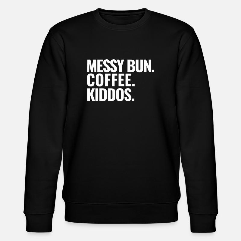 Café Messy Bun - Sweat bio CHANGER Stanley/Stella Unisexe - noir