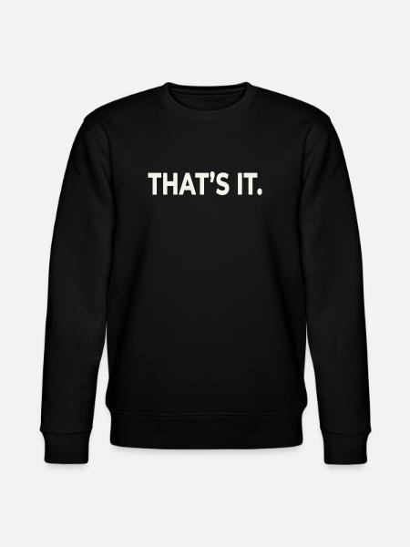 DAS WARS. – Minimalistisches Statement-Design - Stanley/Stella Unisex Bio-Sweatshirt CHANGER - Schwarz