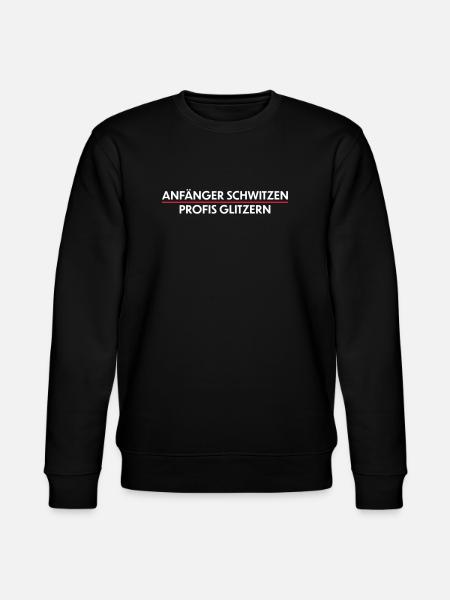 Anfänger schwitzen, Profis Glitzern - Stanley/Stella Unisex Bio-Sweatshirt CHANGER  - Schwarz
