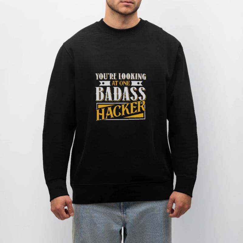 Hacker Du siehst einen Badass Hacker Stanley/Stella Unisex Bio-Sweatshirt CHANGER 