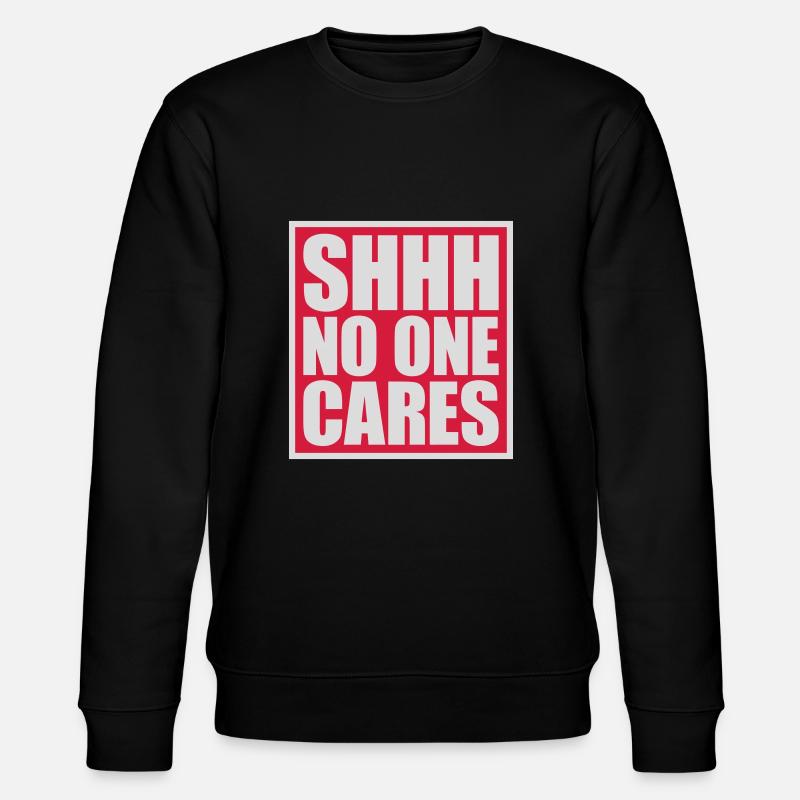 chut personne ne s’en soucie - Sweat bio CHANGER Stanley/Stella Unisexe - noir