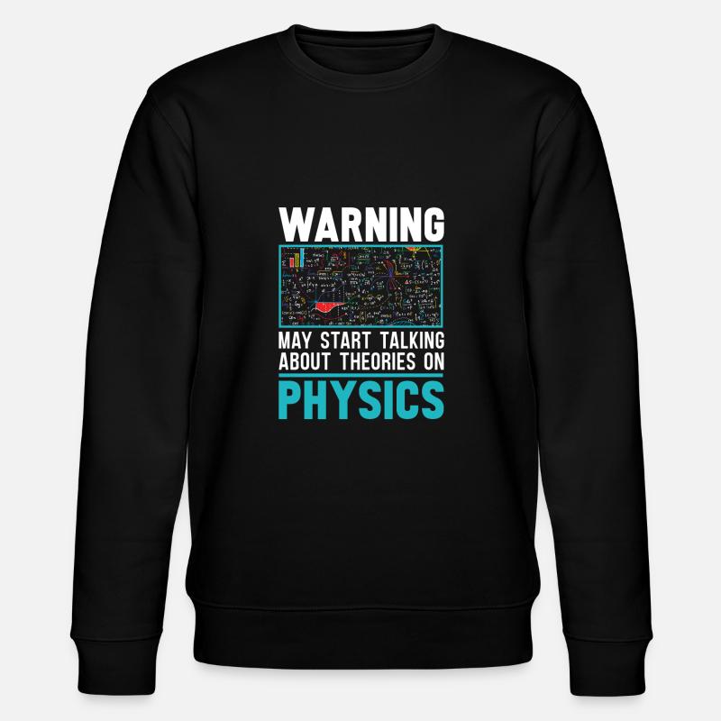 Physics Physicist - Stanley/Stella CHANGER Unisex Organic Sweatshirt - black