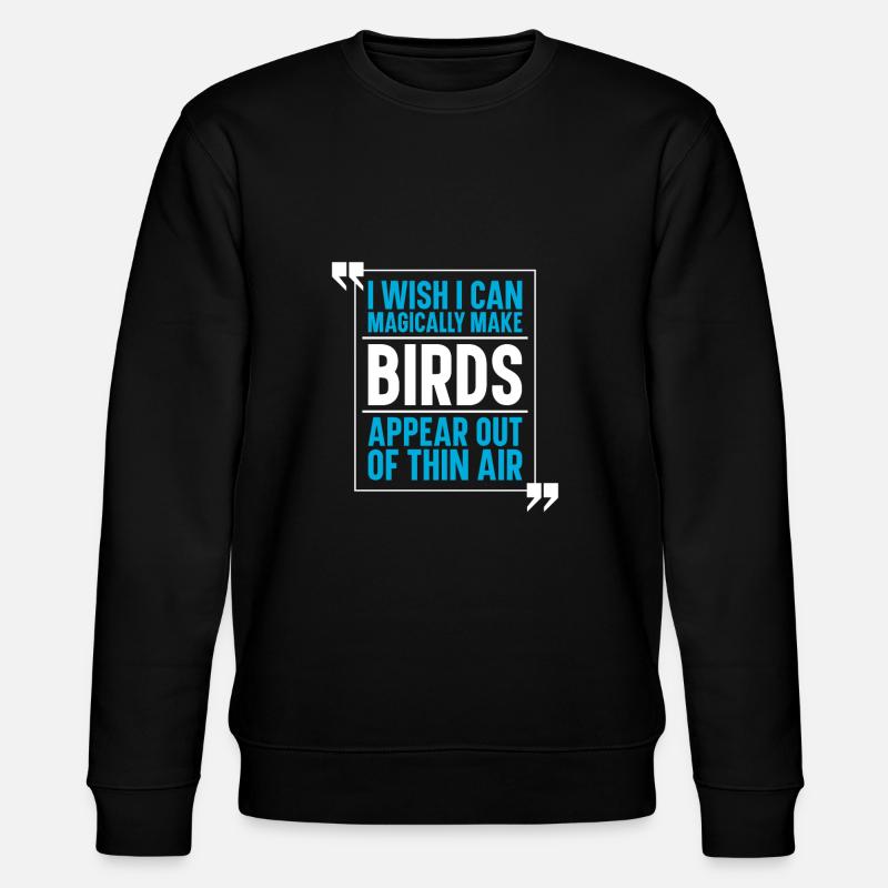 Oiseaux Oiseaux - Sweat bio CHANGER Stanley/Stella Unisexe - noir