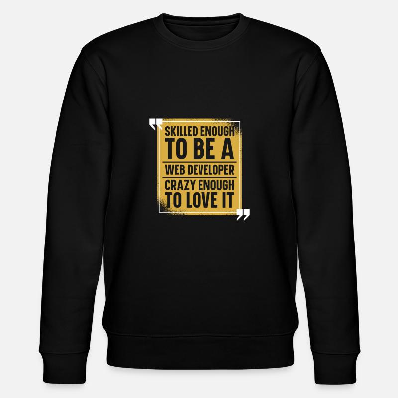 Web Entwickler Webdeveloper Web-Entwickler - Stanley/Stella Unisex Bio-Sweatshirt CHANGER  - Schwarz
