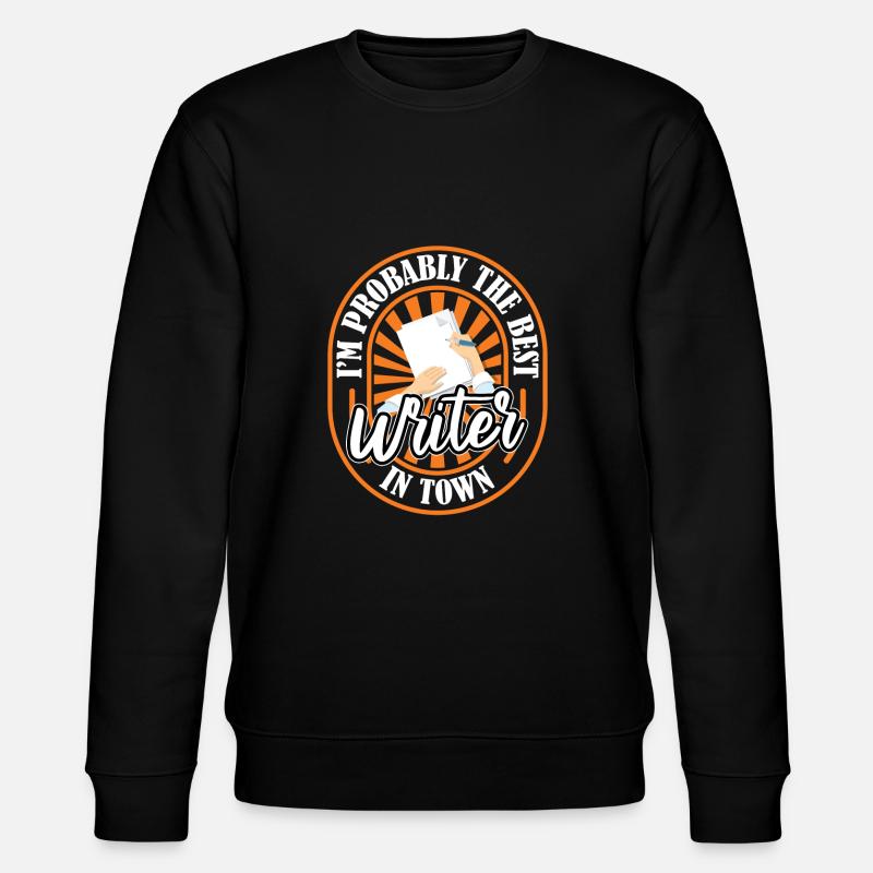 Ecrivain Auteur Drôle - Sweat bio CHANGER Stanley/Stella Unisexe - noir