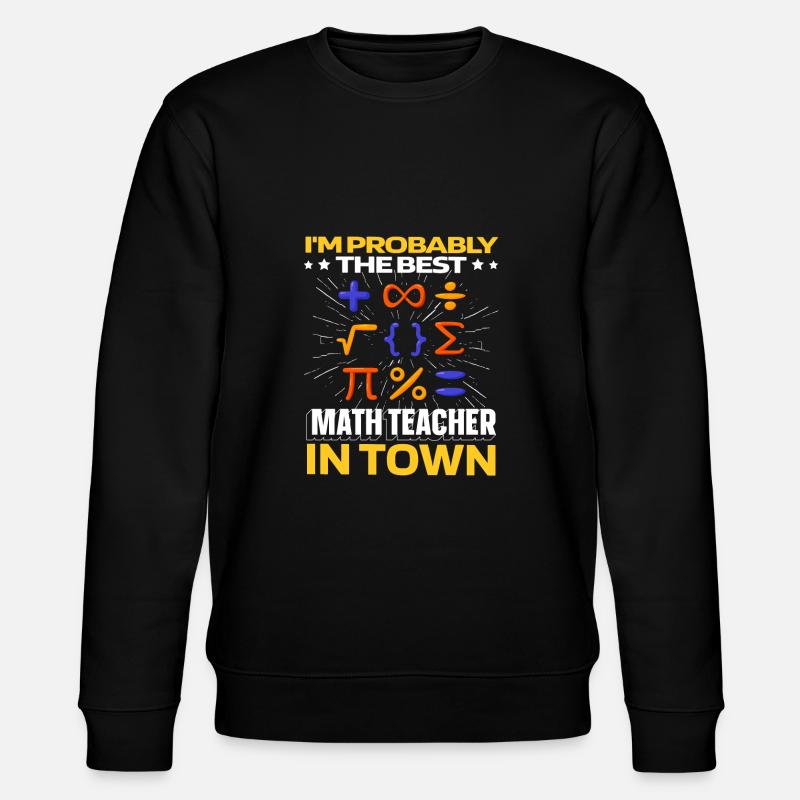 Math Math Funny - Stanley/Stella CHANGER Unisex Organic Sweatshirt - black