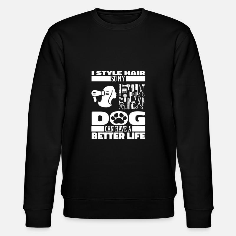 Coiffeur Coiffeur Chien - Sweat bio CHANGER Stanley/Stella Unisexe - noir