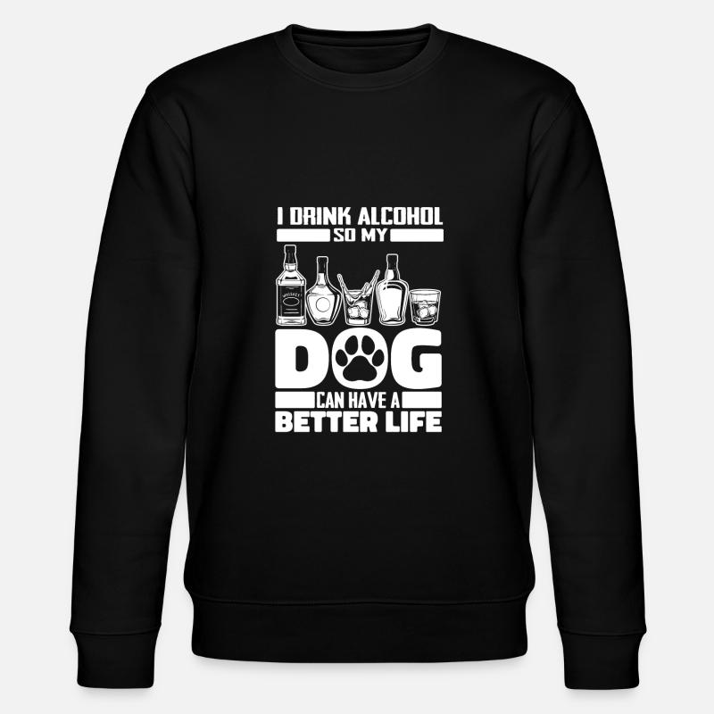 Drinking alcohol drinking dog - Stanley/Stella CHANGER Unisex Organic Sweatshirt - black