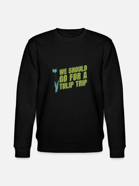Tulips Humor Tulips - Stanley/Stella CHANGER Unisex Organic Sweatshirt - black