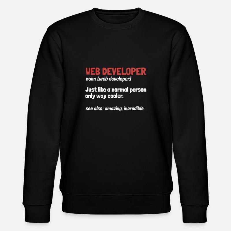 Web Entwickler Webdeveloper Definition - Stanley/Stella Unisex Bio-Sweatshirt CHANGER  - Schwarz