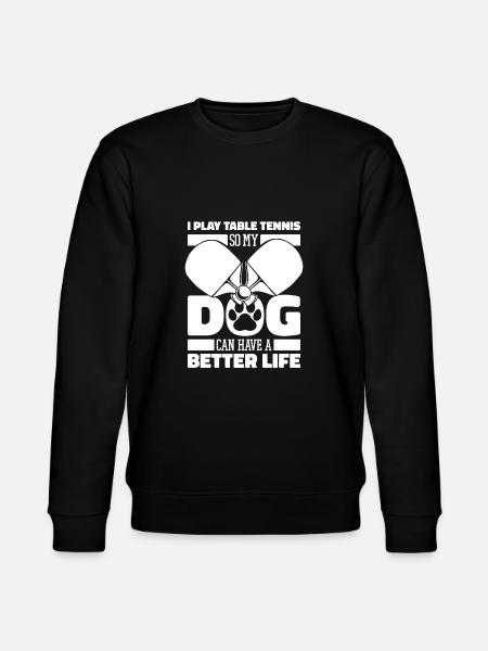 Table Tennis Ping-Pong Dog - Stanley/Stella CHANGER Unisex Organic Sweatshirt - black
