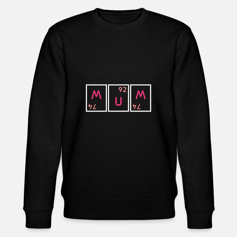 Mum (tungsten twisted, uranium, tungsten twisted) - Stanley/Stella CHANGER Unisex Organic Sweatshirt - black