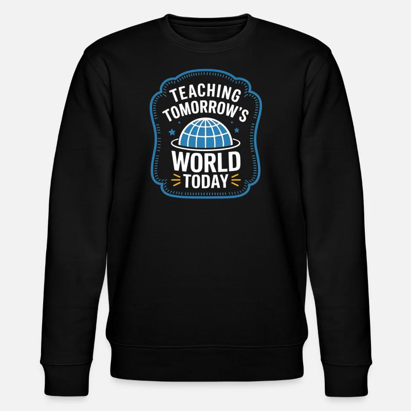 Globe Design for Teachers & Educators - Stanley/Stella CHANGER Unisex Organic Sweatshirt - black